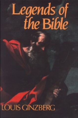 Cover of The Legends of the Bible