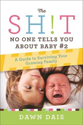 Book cover for The Sh!t No One Tells You About Baby #2