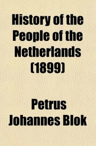 Cover of History of the People of the Netherlands (Volume 2)