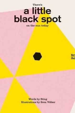 Cover of There's a Little Black Spot on the Sun Today