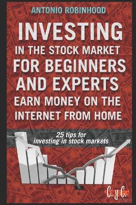 Book cover for Investing in the stock market for beginners and experts, earn money on the Internet from home