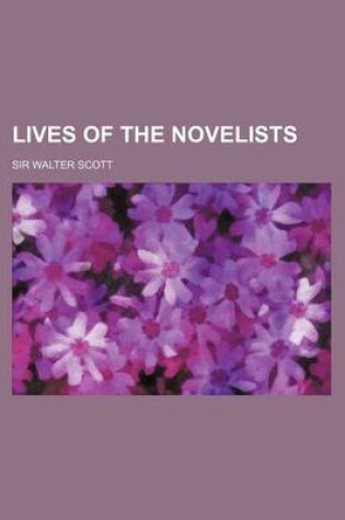 Cover of Lives of the Novelists (Volume 2)