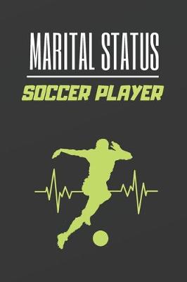 Book cover for Marital Status Soccer Player