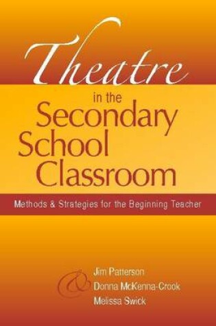 Cover of Theatre in the Secondary School Classroom