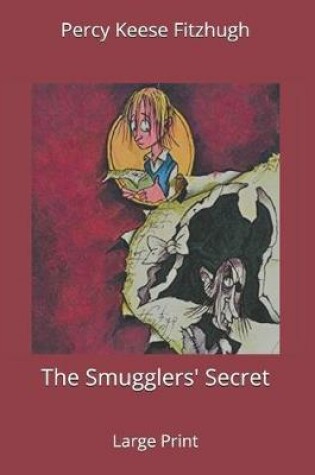 Cover of The Smugglers' Secret