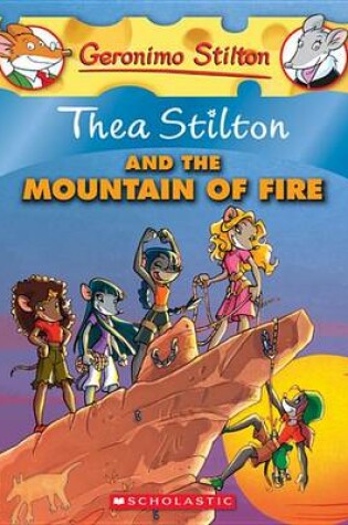 Cover of Thea Stilton and the Mountain of Fire