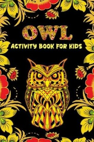 Cover of Owls Activity Book for Kids