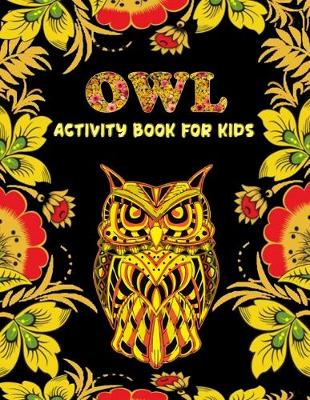 Book cover for Owls Activity Book for Kids