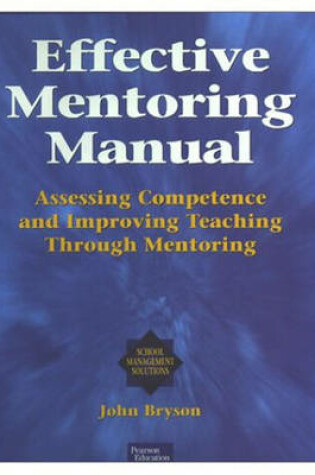 Cover of Curriculum Management & Assessment Manual/ Effective Mentoring Manual Pack