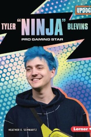 Cover of Tyler Ninja Blevins