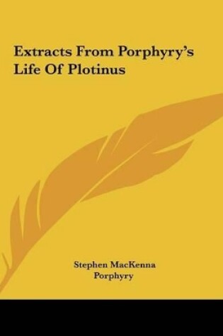 Cover of Extracts from Porphyry's Life of Plotinus