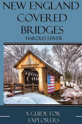 Book cover for New England Covered Bridges