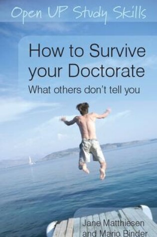 Cover of How to Survive your Doctorate