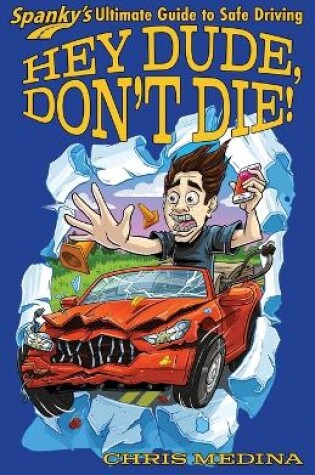 Cover of Hey Dude, Don't Die!