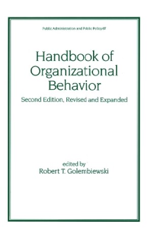 Cover of Handbook of Organizational Behavior, Revised and Expanded