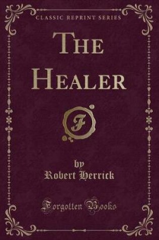 Cover of The Healer (Classic Reprint)