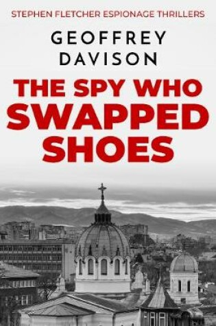 Cover of The Spy Who Swapped Shoes