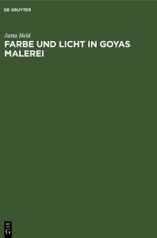 Cover of Farbe und Licht in Goyas Malerei