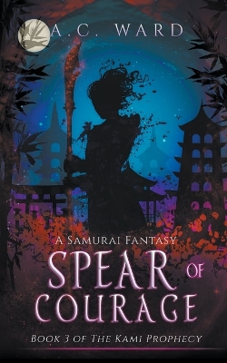 Cover of Spear of Courage