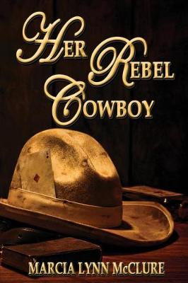 Cover of Her Rebel Cowboy