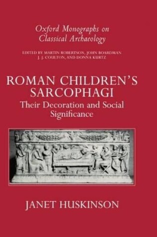 Cover of Roman Children's Sarcophagi