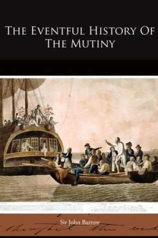 Cover of The Eventful History Of The Mutiny