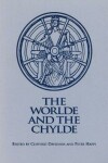 Book cover for The Worlde and the Chylde