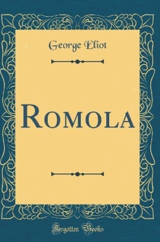 Cover of Romola (Classic Reprint)