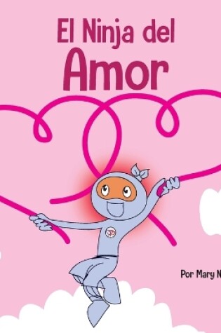 Cover of El Ninja del Amor