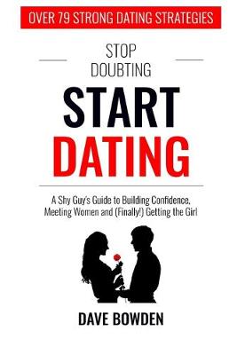 Book cover for Stop Doubting, Start Dating