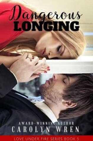 Cover of Dangerous Longing