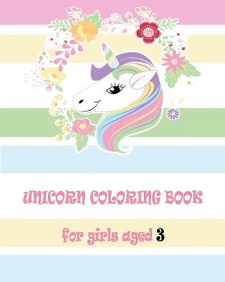 Book cover for unicorn coloring book for girls aged 3
