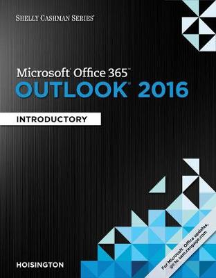 Book cover for Shelly Cashman Series Microsoft Office 365 & Outlook 2016