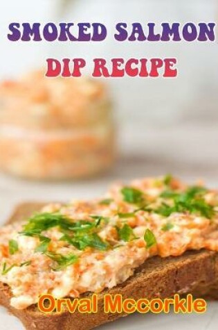 Cover of Smoked Salmon Dip Recipe
