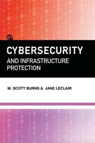 Cover of Cybersecurity and Infrastructure Protection