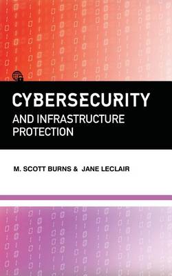 Cover of Cybersecurity and Infrastructure Protection