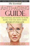 Book cover for The Essential Anti-Aging Guide