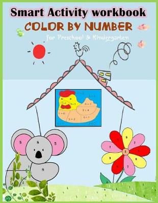 Cover of Smart Activity Workbook Color by Number for preschool and kindergarten