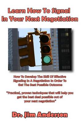 Book cover for Learn How To Signal In Your Next Negotiation