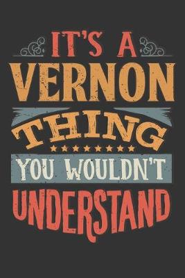 Book cover for Its A Vernon Thing You Wouldnt Understand