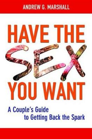 Cover of Have the Sex You Want