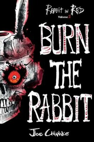 Cover of Burn the Rabbit