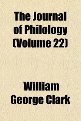 Book cover for The Journal of Philology (Volume 22)