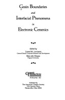 Cover of Grain Boundaries and Interfacial Phenomena in Electronic Ceramics