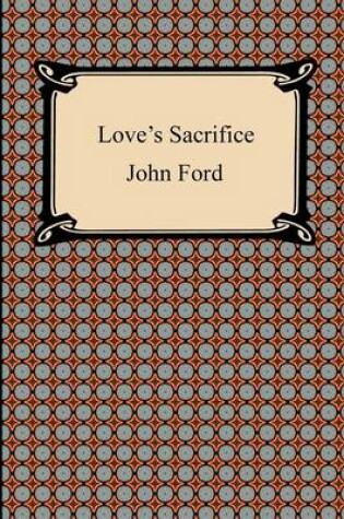 Cover of Love's Sacrifice