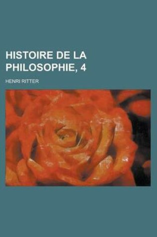 Cover of Histoire de La Philosophie, 4