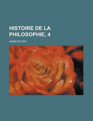 Book cover for Histoire de La Philosophie, 4