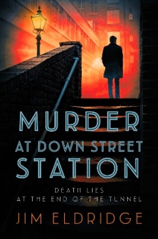 Cover of Murder at Down Street Station