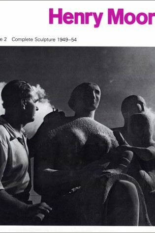 Cover of Henry Moore: Complete Sculpture v.2