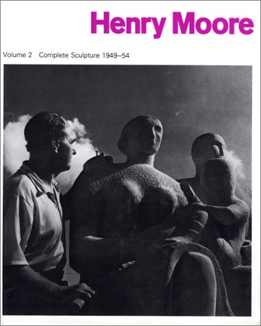 Book cover for Henry Moore: Complete Sculpture v.2